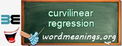 WordMeaning blackboard for curvilinear regression